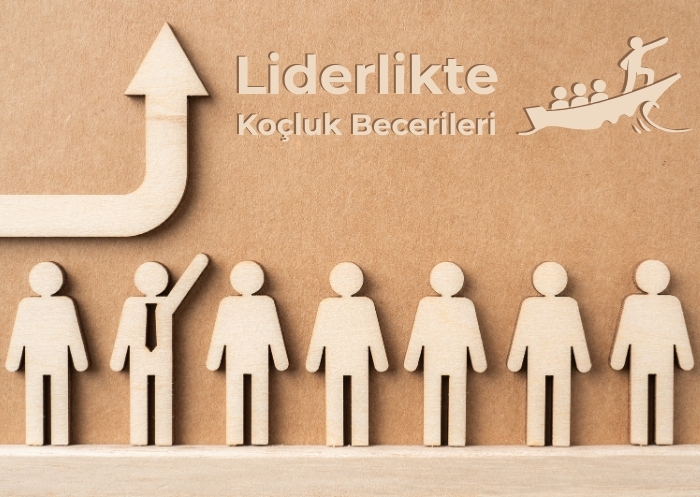 Liderlikte Koçluk Becerileri